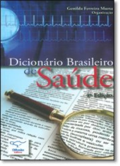 Livro - Dicionário Brasileiro de Saúde - Murta