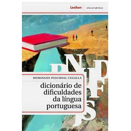 Tudo sobre 'Livro - Dicionário de Dificuldades da Língua Portuguesa - 3ª Edição Revista e Ampliada 2009'
