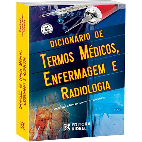 Tudo sobre 'Livro - Dicionário de Termos Médicos, Enfermagem e Radiologia'