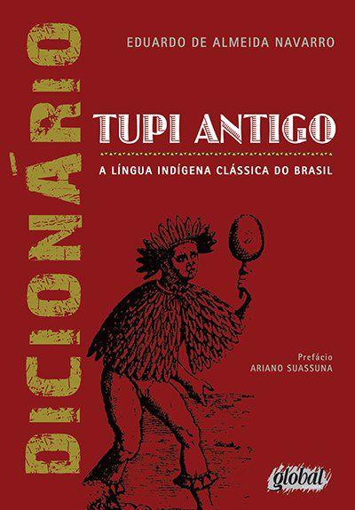 Livro - Dicionário de Tupi Antigo