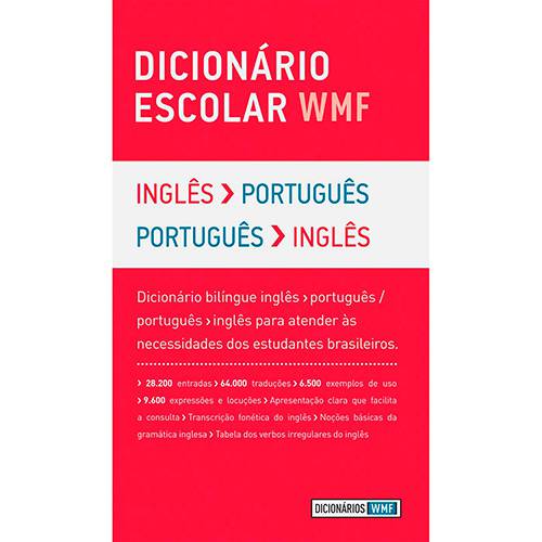 Tudo sobre 'Livro - Dicionário Escolar WMF - Inglês-Português/ Português-Inglês'