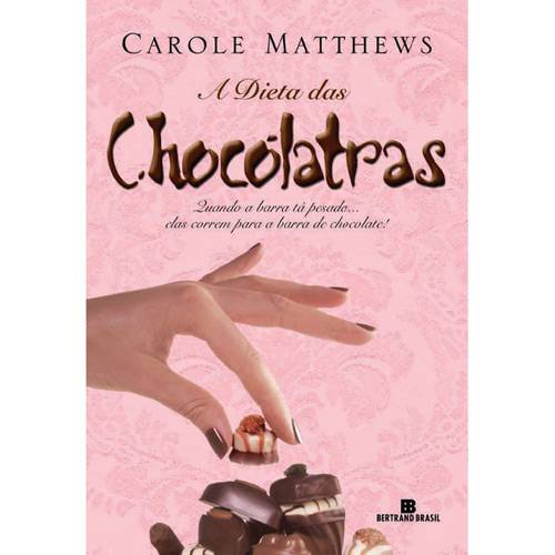 Livro - Dieta das Chocólatras, a