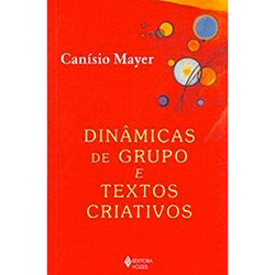 Livro - Dinâmicas de Grupo e Textos Criativos