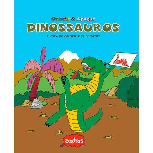 Tudo sobre 'Livro - Dinossauros: Colorir & Apagar'