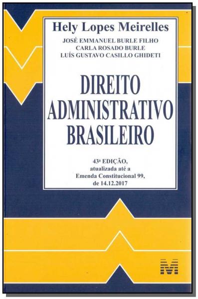 Livro - Direito Administrativo Brasileiro - 43 Ed./2018