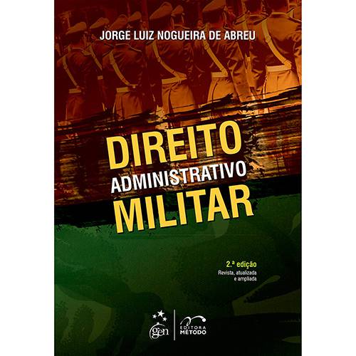 Tudo sobre 'Livro - Direito Administrativo Militar'