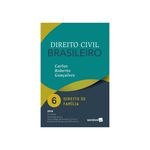 Livro - Direito Civil Brasileiro - Vol 6 - Direito da Família - Gonçalves