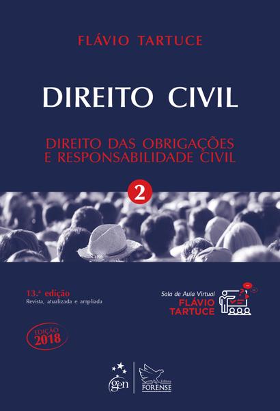 Direito Civil - Direito das Obrigacoes e Responsabilidade Civil - Vol 02 - 13 Ed - Forense
