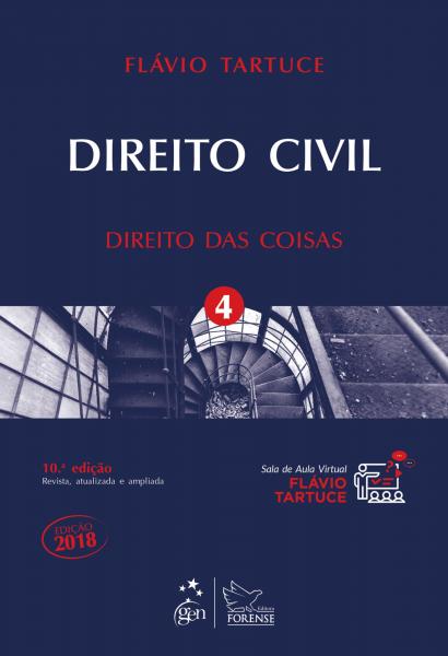 Direito Civil - Vol. 4 - Direito das Coisas - Forense