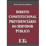 Livro - Direito Constitucional Previdenciário do Servidor Público