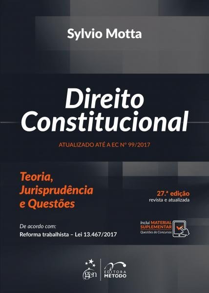 DIREITO CONSTITUCIONAL - TEORIA, JURISPRUDENCIA e QUESTOES - 27ª ED - Metodo (grupo Gen)