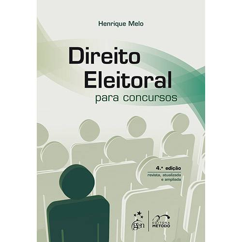 Tudo sobre 'Livro - Direito Eleitoral para Concursos: Revista, Atualizada e Ampliada'