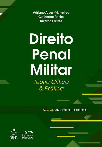 Livro - Direito Penal Militar - Teoria Crítica e Prática