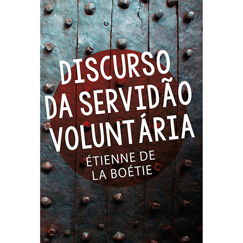 Livro - Discurso da Servidão Voluntária