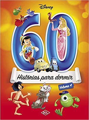 Livro - Disney - 60 Historias para Dormir, V.4 - Dcl