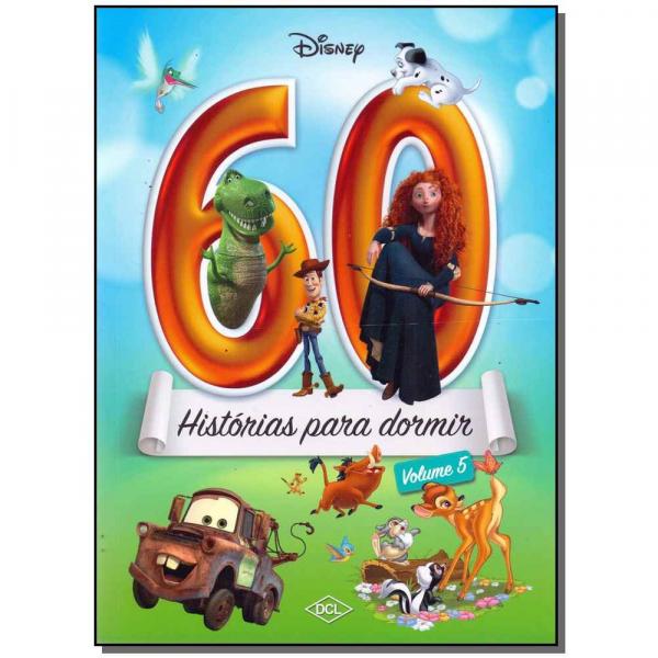Livro - Disney 60 Historias para Dormir - Vol.05 - Dcl