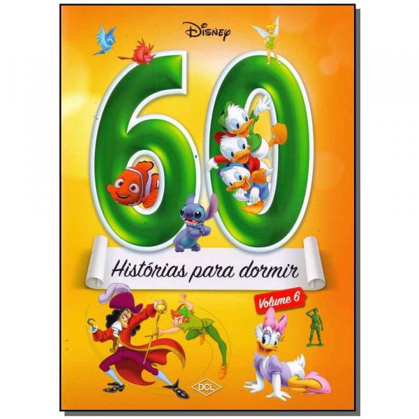 Livro - Disney 60 Historias para Dormir - Vol.06 - Dcl