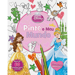 Livro - Disney Princesas: Pinte o Meu Mundo