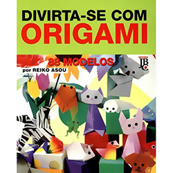 Livro - Divirta-se com Origami