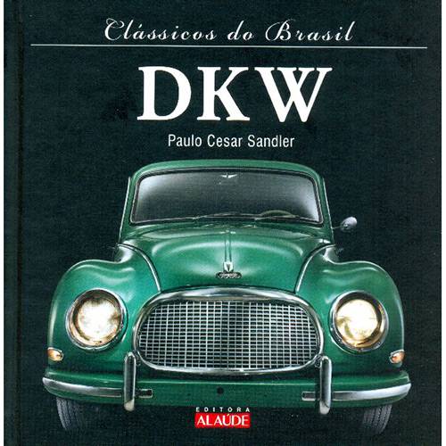Livro - DKW - Coleção Clássicos do Brasil