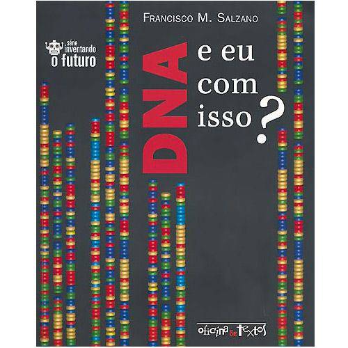 Livro - DNA, e eu com Isso?