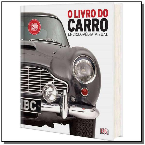 Livro do Carro, o - Enciclopedia Visual - Globo