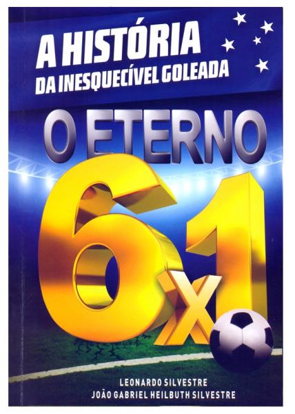 Livro do Cruzeiro - Eterno 6 X 1