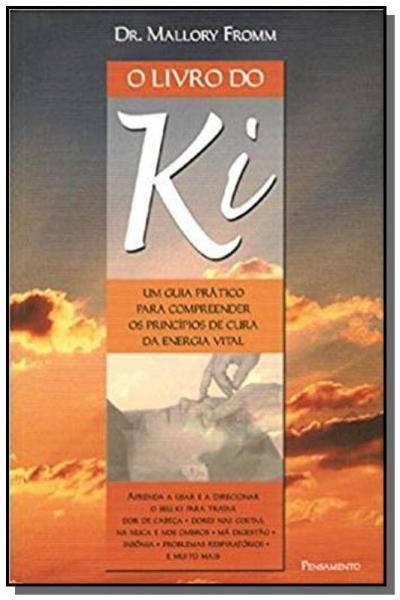 Livro do Ki (o) - Pensamento - Cultrix