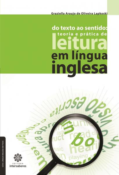 Do Texto ao Sentido - Teoria e Pratica em Lingua Inglesa - Ibpex