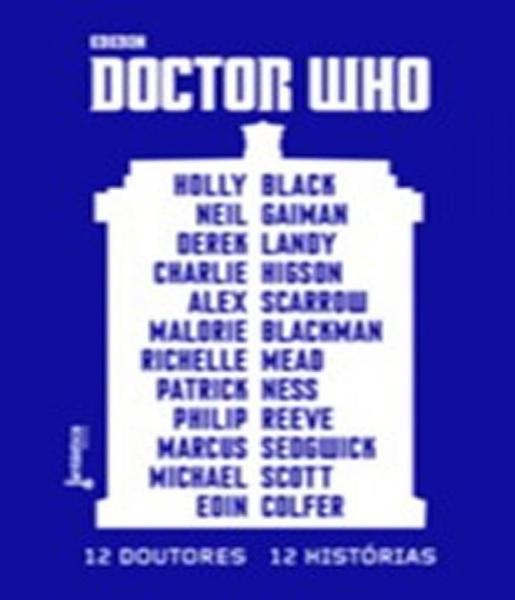 Livro - Doctor Who: 12 Doutores, 12 Histórias
