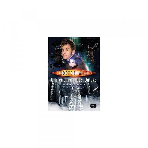 Livro - Doctor Who: o Prisioneiro dos Daleks