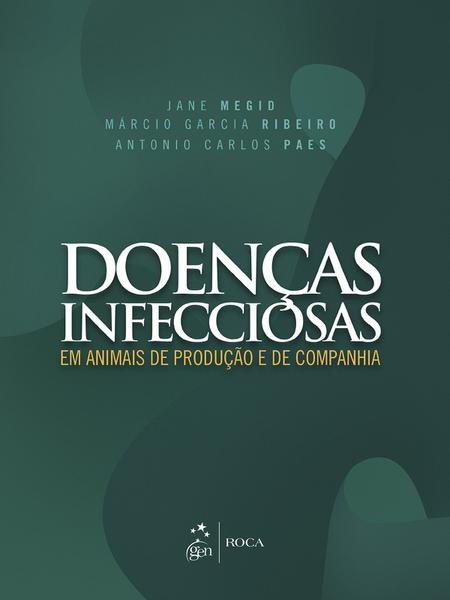 Livro - Doenças Infecciosas em Animais de Produção e de Companhia