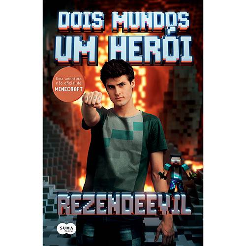 Livro - Dois Mundos, um Herói: uma Aventura não Oficial de Minecraft