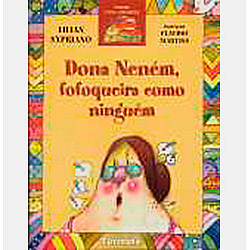 Livro - Dona Neném, Fofoqueira Como Ninguem