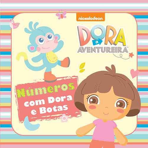 Livro - Dora Infant - Números com Dora e Botas