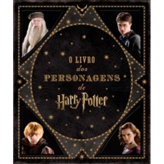 Livro dos Personagens de Harry Potter, o - Galera