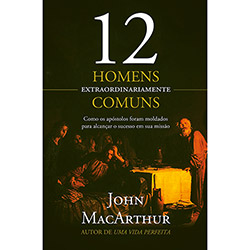 Livro - Doze Homens Extraordinariamente Comuns