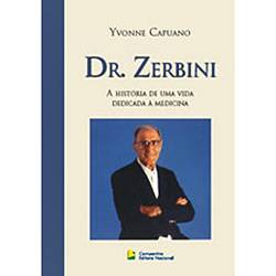Tudo sobre 'Livro - Dr. Zerbini - a História de uma Vida Dedicada a Medicina'