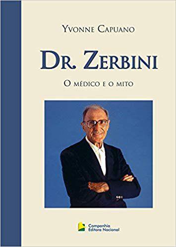 Livro - Dr. Zerbini - o Médico e o Mito