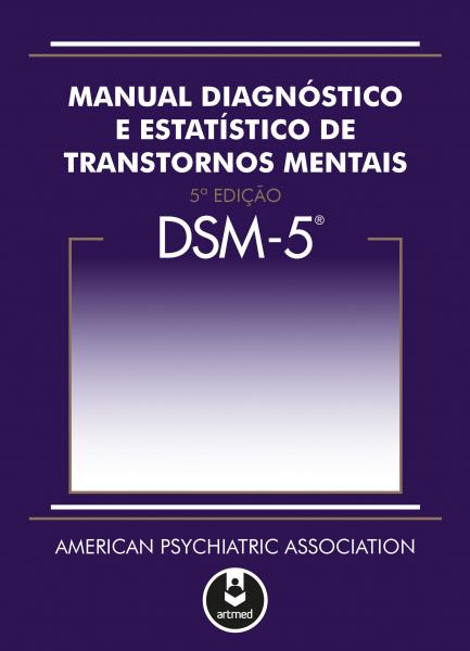 Livro - DSM-5 - Manual Diagnóstico e Estatístico de Transtornos Mentais