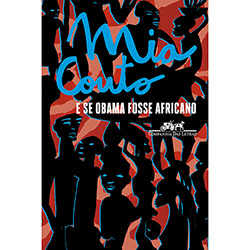 Livro - e se Obama Fosse Africano