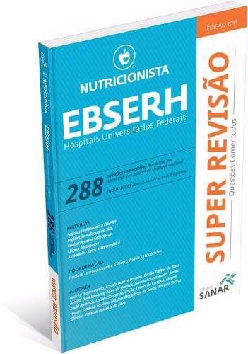 Livro Ebserh Nutricionista - 288 Questões Comentadas - Ed Sanar