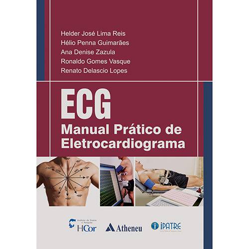 Tudo sobre 'Livro - ECG: Manual Prático de Eletrocardiograma'