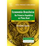 Tudo sobre 'Livro - Economia Brasileira - da Primeira República ao Plano Real'