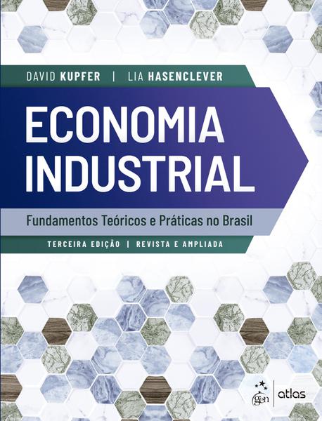 Livro - Economia Industrial - Fundamentos Teóricos e Práticas no Brasil