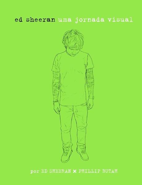 Livro - Ed Sheeran: uma Jornada Visual