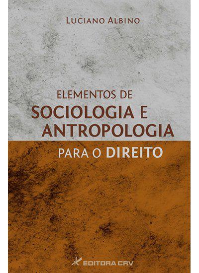 Livro - Elementos de Sociologia e Antropologia para o Direito