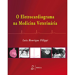 Livro - Eletrocardiograma na Medicina Veterinária, o