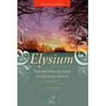 Livro - Elysium: uma História de Amor Entre Almas Gêmeas