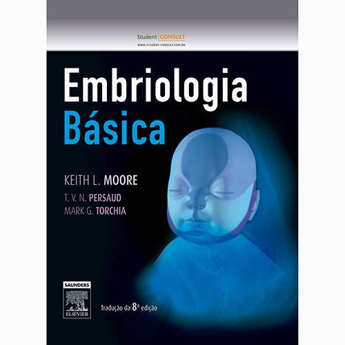 Tudo sobre 'Livro - Embriologia Básica'